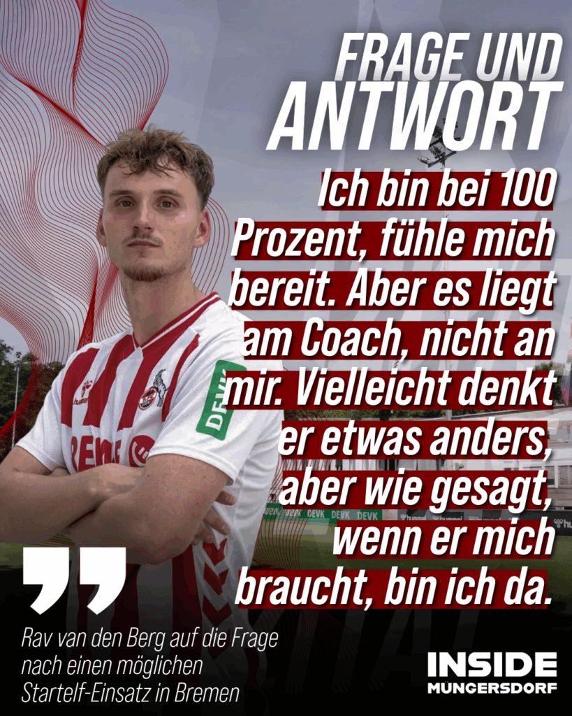 Rav van den Berg Frage Und Antwort „Ich bin bei 100 Prozent, fühle mich bereit. Aber es liegt am Coach, nicht an mir. Vielleicht denkt er etwas anders, aber wie gesagt, wenn er mich braucht, bin ich da.“