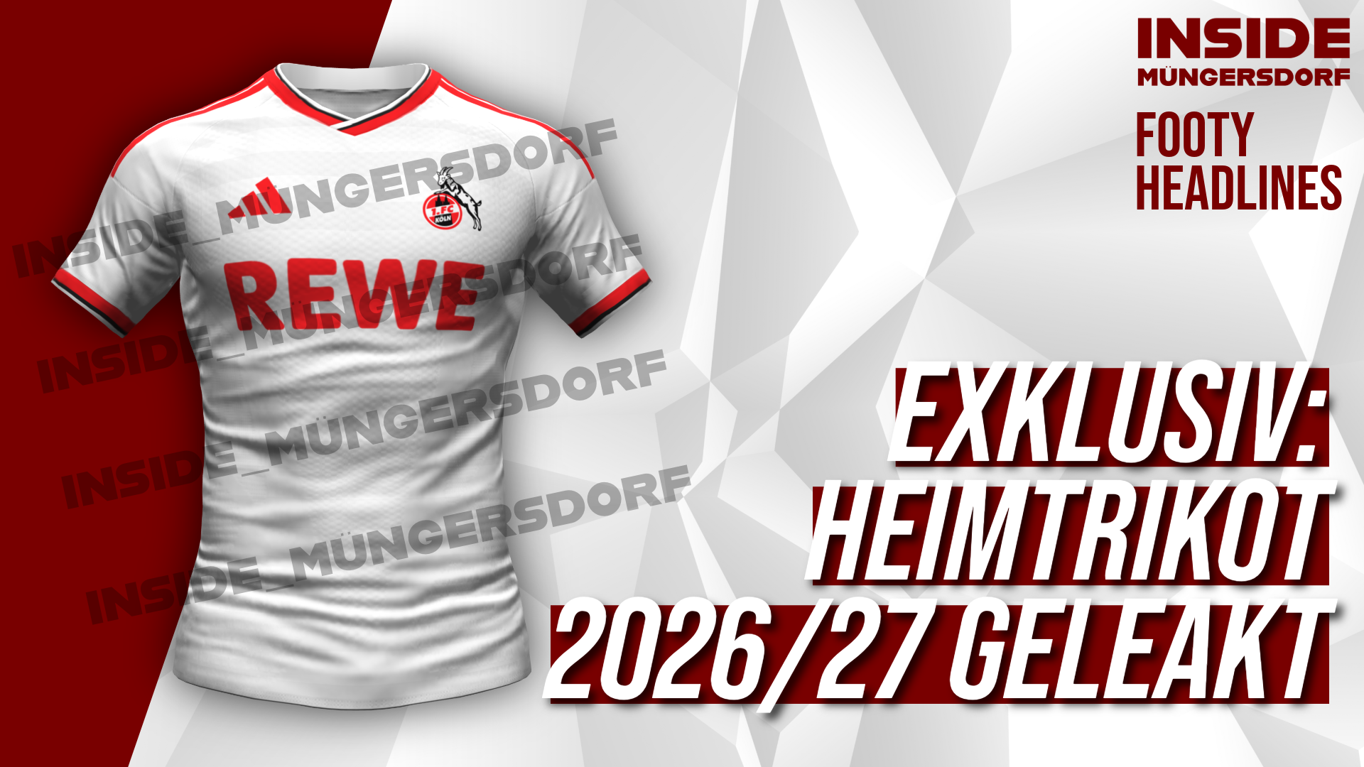 Das Heimtrikot des 1.FC Köln wurde exklusiv von Inside Müngersdorf und Footy Headlines geleakt! Alle Informationen in diesem Artikel.